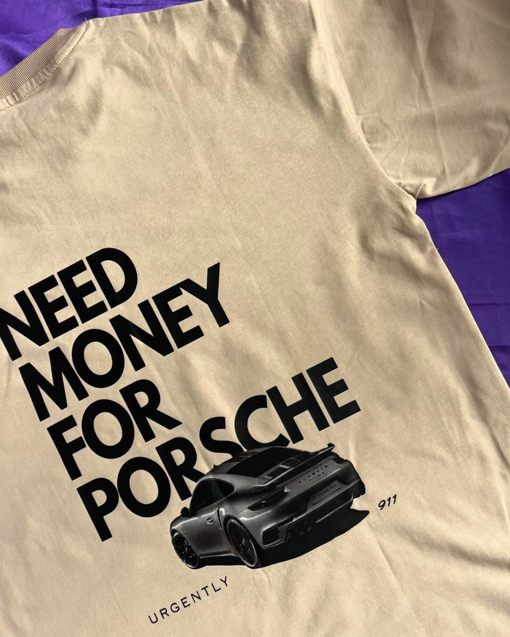 Need Money for Porsche T-Shirt - Oversized Streetwear Drop