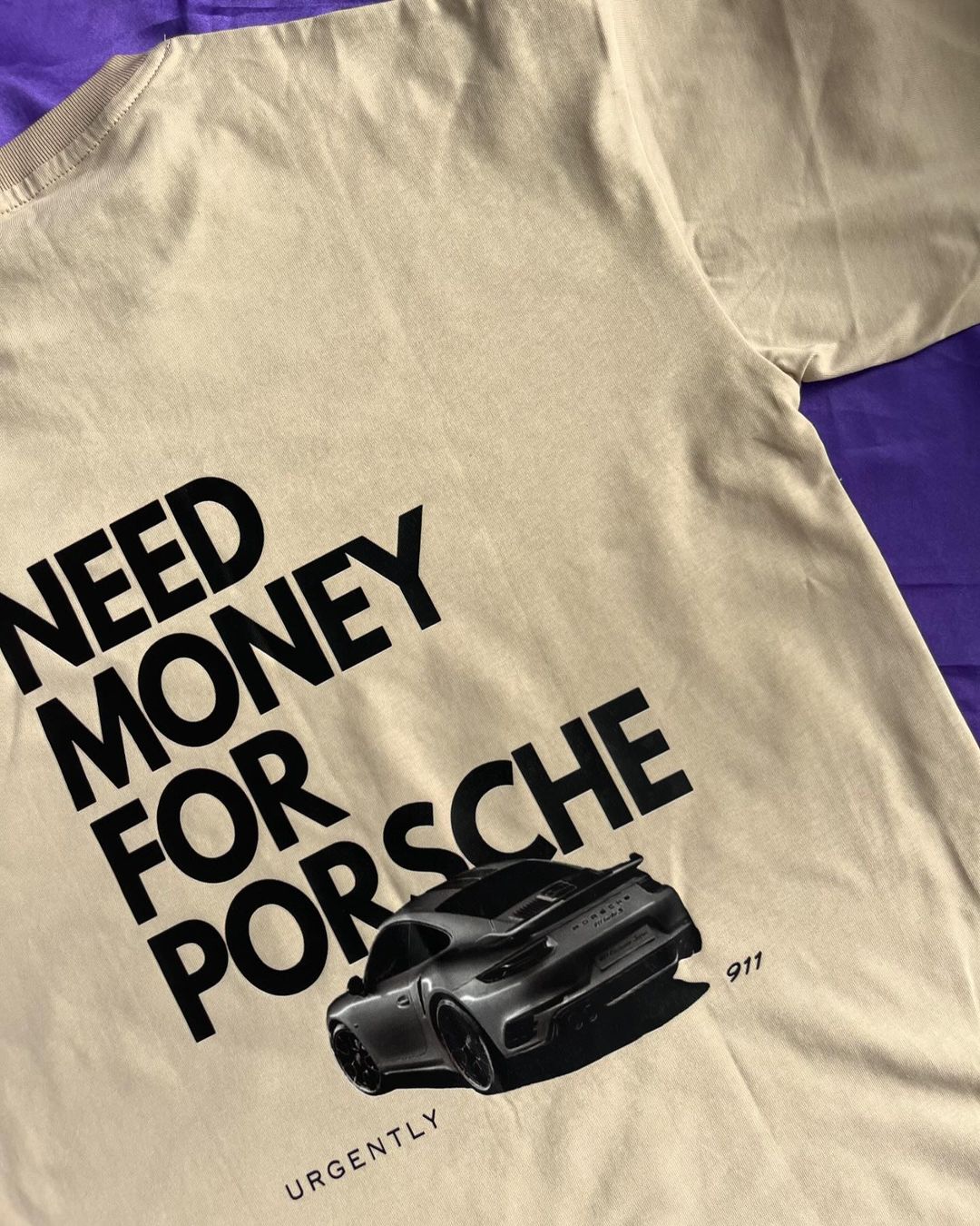 Need Money for Porsche T-Shirt - Oversized Streetwear Drop
